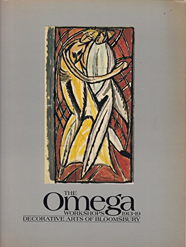 Imagen de archivo de Omega Workshops, 1913-19: Decorative Arts of Bloomsbury a la venta por Don Kelly Books