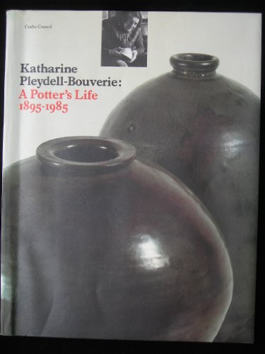 9780903798891: Katharine Pleydell-Bouverie: A Potter's Life 1895-1985