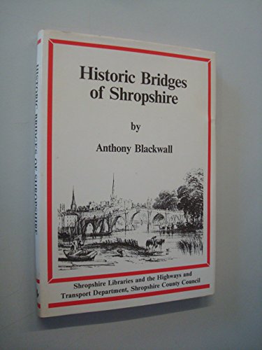 Historic Bridges of Shropshire