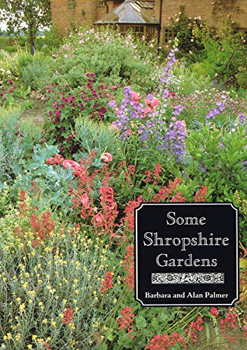 Beispielbild fr Some Shropshire Gardens zum Verkauf von WorldofBooks