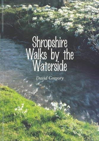 Beispielbild fr Shropshire Walks by the Waterside (Exploring Shropshire) zum Verkauf von AwesomeBooks