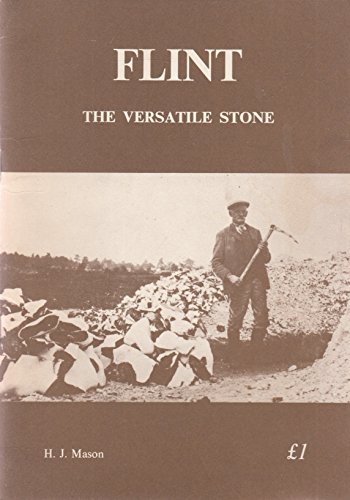 Stock image for Flint: The Versatile Stone for sale by Peace of Mind Bookstore