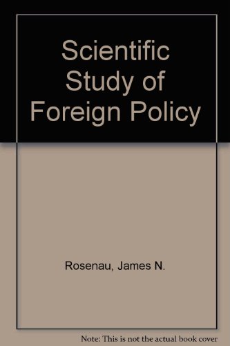 Imagen de archivo de Scientific Study of Foreign Policy a la venta por Better World Books