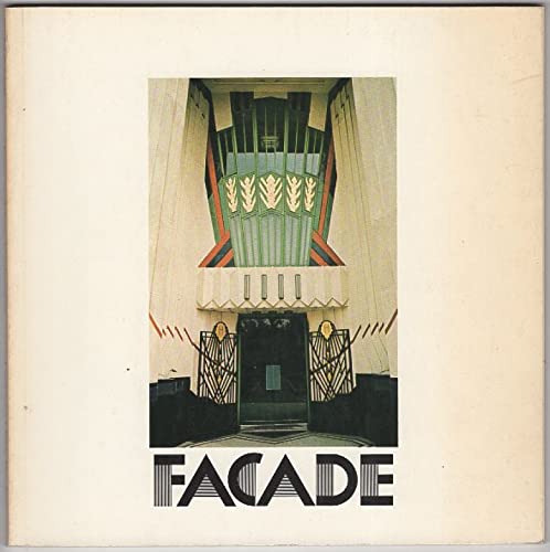 Beispielbild fr Facade: A Decade of British and American Commercial Architecture, 1929-39 zum Verkauf von medimops