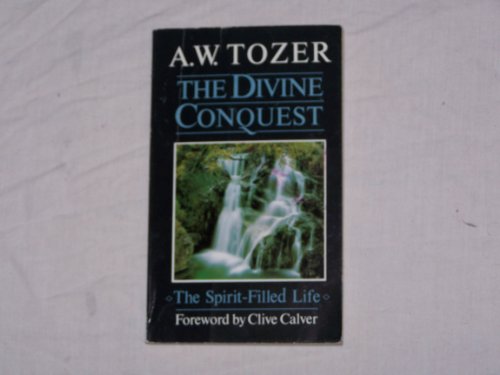 Divine Conquest (9780903843041) by A.W. Tozer