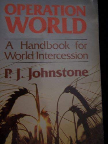 Beispielbild fr Operation World: Handbook for World Intercession zum Verkauf von Wonder Book