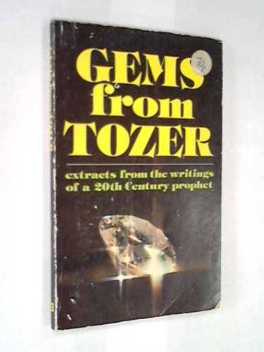 Gems from Tozer (9780903843492) by A.W. Tozer