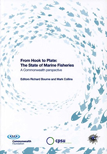 Beispielbild fr From Hook to Plate: The State of Marine Fisheries A Commonwealth perspective zum Verkauf von WorldofBooks