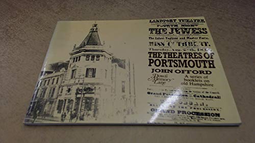 9780903852470: Theatres of Portsmouth (Down memory lane)