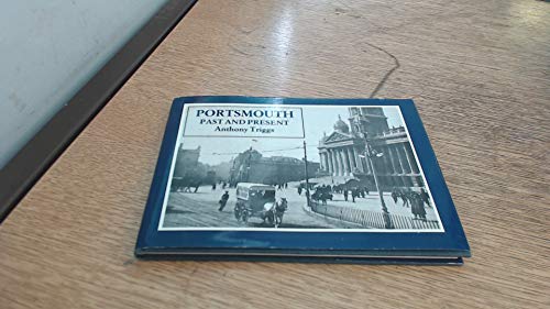 Stock image for Portsmouth Past and Present for sale by WorldofBooks