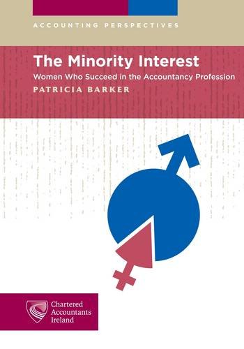 Stock image for The Minority Interest: Women Who Succeed in the Accounting Profession for sale by Revaluation Books