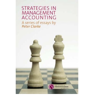 Strategies in Management Accounting (9780903854603) by Peter Clarke