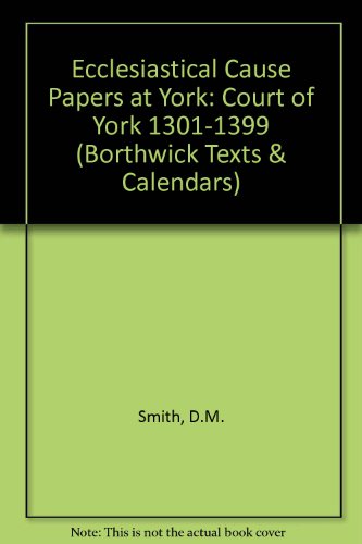 Ecclesiastical Cause Papers at York (9780903857543) by Smith, D. M.