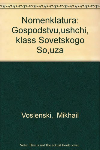 Beispielbild fr Nomenklatura: Gospodstvu ushchi klass Sovetskogo So uza zum Verkauf von WorldofBooks
