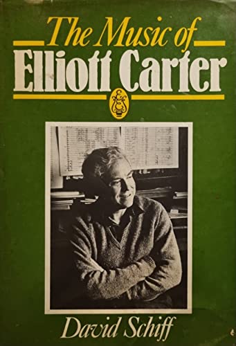 9780903873062: The Music of Elliott Carter