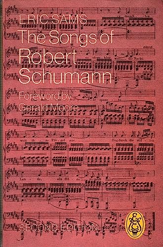 Beispielbild fr The Songs of Robert Schumann zum Verkauf von Book Dispensary