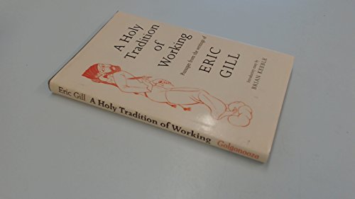 Stock image for Holy Tradition of Working : Passages from His Writings for sale by Better World Books