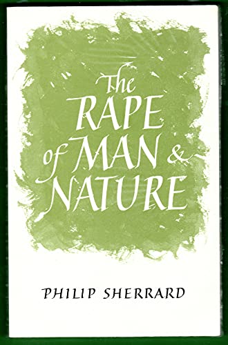 9780903880473: The Rape of Man & Nature: An Inquiry Into the Origns and Consequences of Modern Science