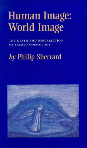 9780903880497: Human Image - World Image: Death and Resurrection of Sacred Cosmology