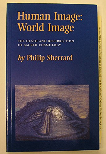 9780903880503: Human Image - World Image: Death and Resurrection of Sacred Cosmology