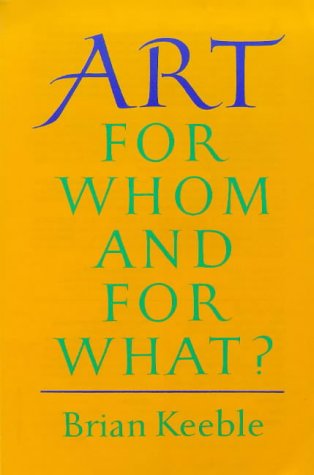 Stock image for Art: For Whom and for What? for sale by Goldstone Books