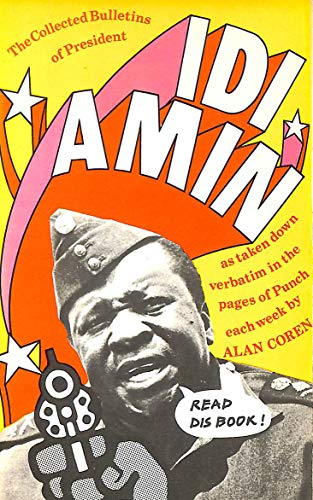 Imagen de archivo de The Collected Bulletins of President Idi Amin a la venta por WorldofBooks