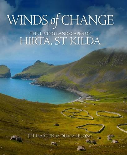 Stock image for Winds of Change. The Living Landscapes of Hirta, St Kilda for sale by Revaluation Books