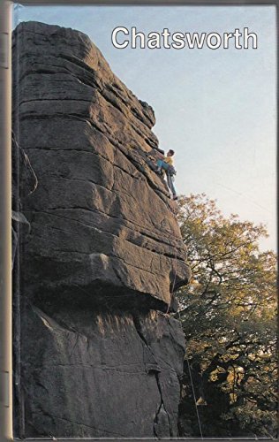 Stock image for Chatsworth: South-eastern Gritstone (Peak Rock Climbs - Fifth S.) for sale by Reuseabook