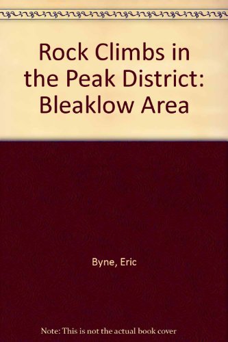 Imagen de archivo de Rock Climbs in the Peak District: Bleaklow Area a la venta por Karl Eynon Books Ltd