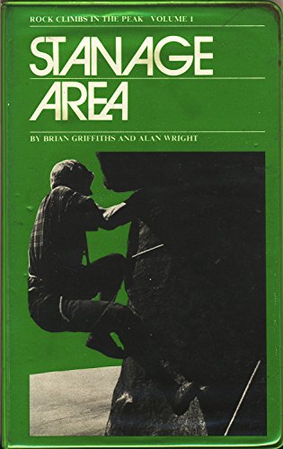 Rock climbs in the Peak: volume 1: Stanage area (9780903908252) by WRIGHT, Alan & GRIFFITHS, Brian