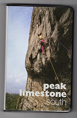 Stock image for Peak Limestone: South: v. 5 (Peak district climbs) for sale by WorldofBooks