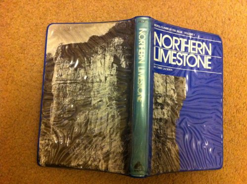 ROCK CLIMBS IN THE PEAK, VOLUME 4: NORTHERN LIMESTONE