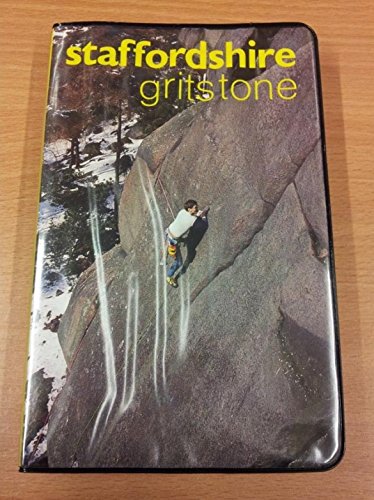 Stock image for Staffordshire Gritstone: v. 7 (Peak district climbs) for sale by WorldofBooks