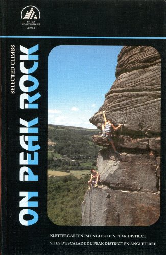 Stock image for ON PEAK ROCK The Best Rock Climbs of the Peak District for sale by Easton's Books, Inc.