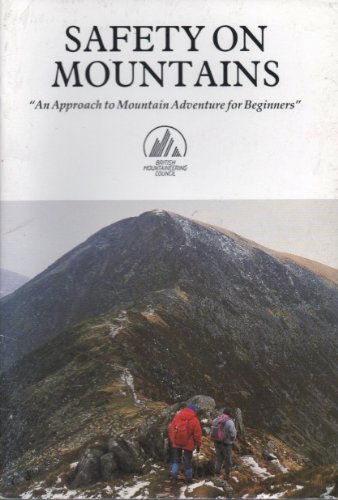 Stock image for Safety on Mountains: An Approach to Mountain Adventure for Beginners for sale by Reuseabook