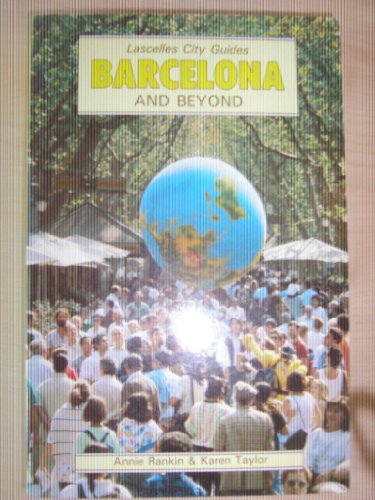 Beispielbild fr Barcelona and Beyond (Lascelles city guides) zum Verkauf von WorldofBooks