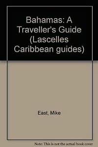 Beispielbild fr Bahamas: A Traveller's Guide (Lascelles Caribbean guides) zum Verkauf von medimops