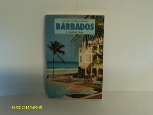 Barbados: A Traveller's Guide (Lascelles Caribbean Guides) (9780903909938) by Milne, David