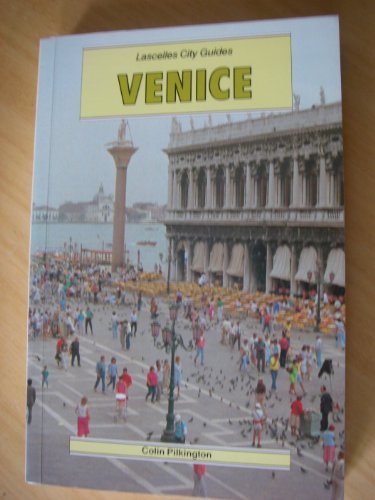 Imagen de archivo de Venice (Lascelles City Guides) a la venta por Wonder Book