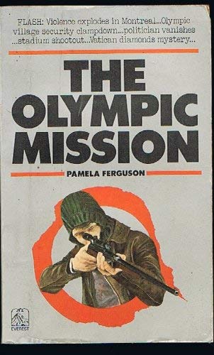 Stock image for THE OLYMPIC MISSION for sale by Stephen Dadd