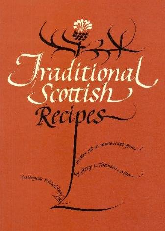 Stock image for Traditional Scottish Recipes for sale by Firefly Bookstore
