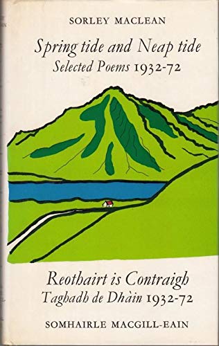 Stock image for Spring Tide and Neap Tide - Selected Poems 1932-72/Reothairt is Contraigh - Taghadh De Dhain 1932-72 for sale by RareNonFiction, IOBA