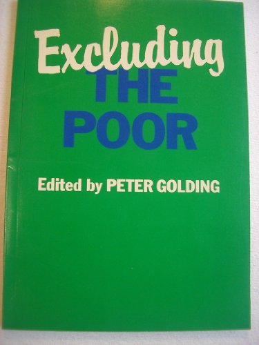 Imagen de archivo de Excluding the Poor (Poverty pamphlet) a la venta por AwesomeBooks