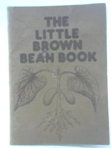 Stock image for The Little Brown Bean Book for sale by Samuel S Lin