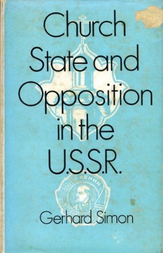 Stock image for Church, State and Opposition in the U.S.S.R. for sale by Anybook.com