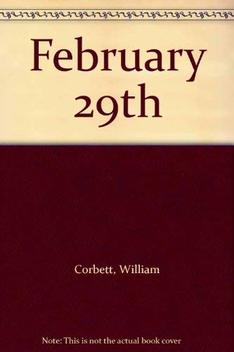 February 29th (9780903997843) by William Corbett