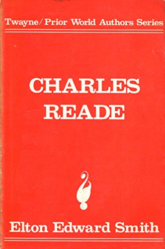 Stock image for Charles Reade (World Authors S.) for sale by Simply Read Books