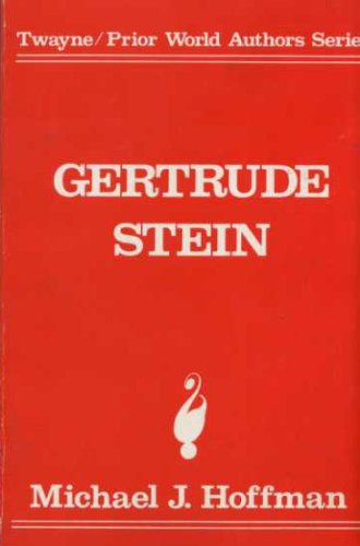 Gertrude Stein (World Authors) (9780904000795) by Michael J. Hoffman