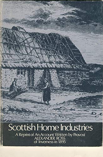 Beispielbild fr Scottish Home Industries zum Verkauf von WorldofBooks