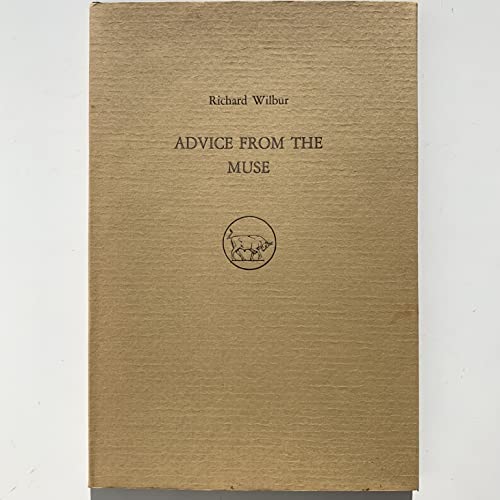 Advice from the Muse (9780904011487) by Richard Wilbur